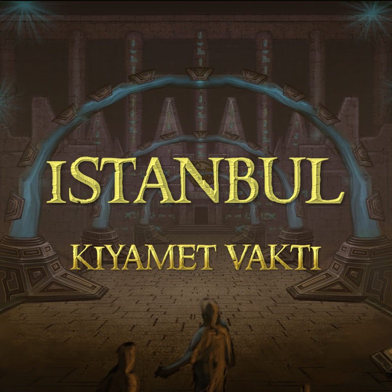 İstanbul Kıyamet Vakti