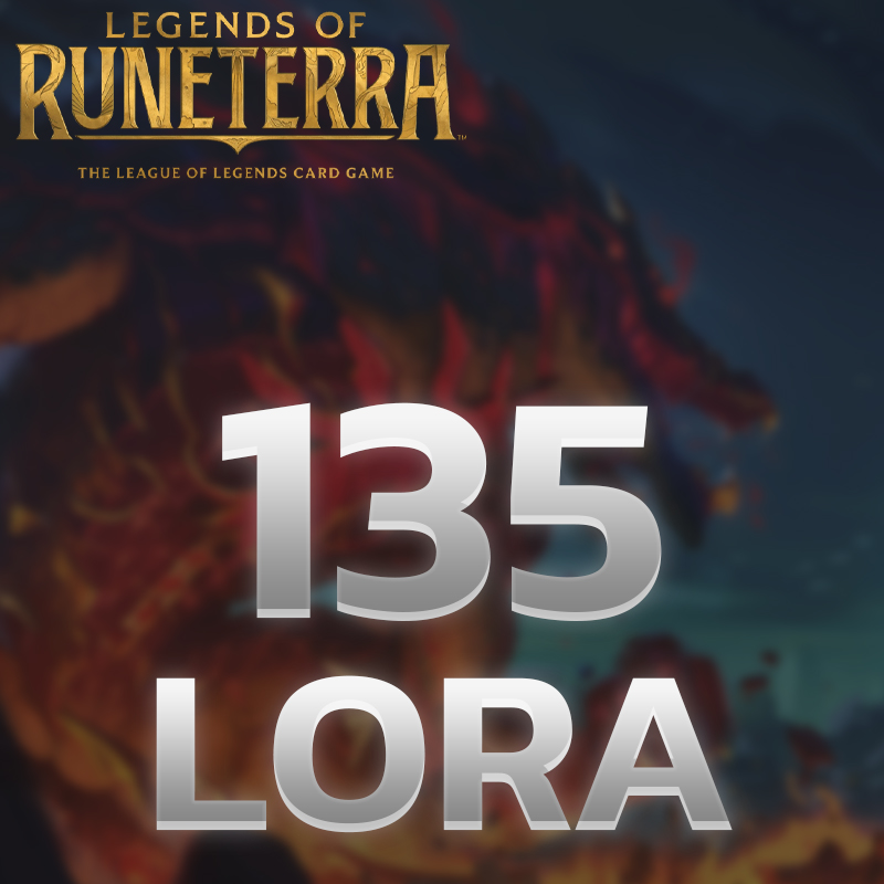 Legends of Runeterra 135 LoRa