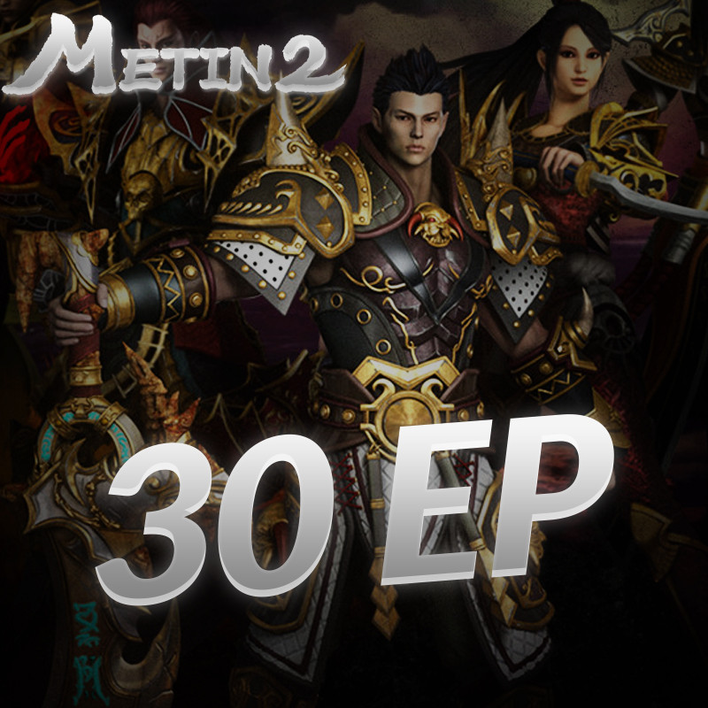 Metin2 30 EP (9TL Coupon)