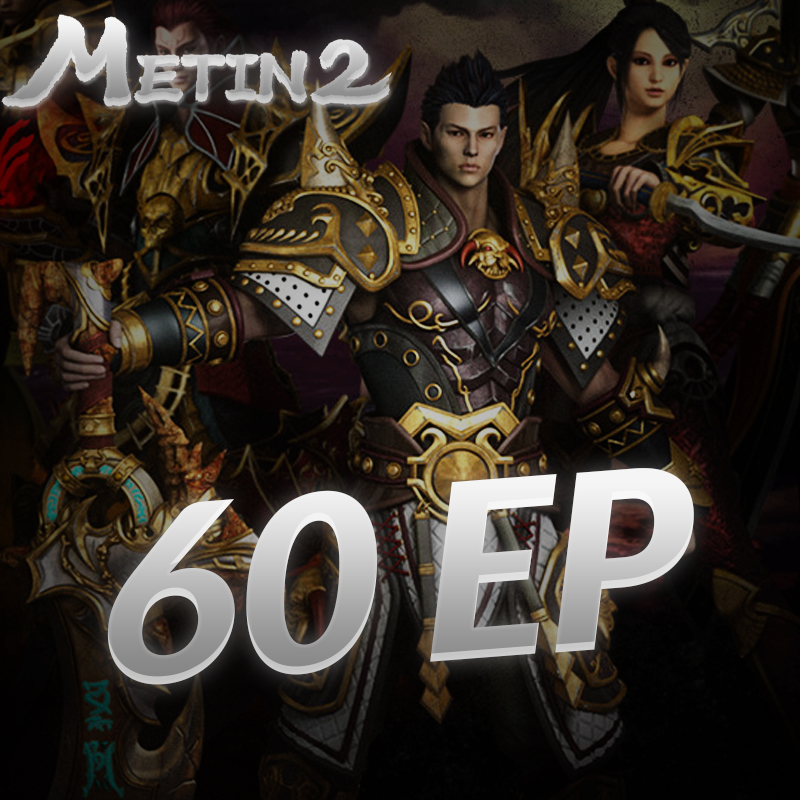 Metin2 60 EP (18TL Coupon)