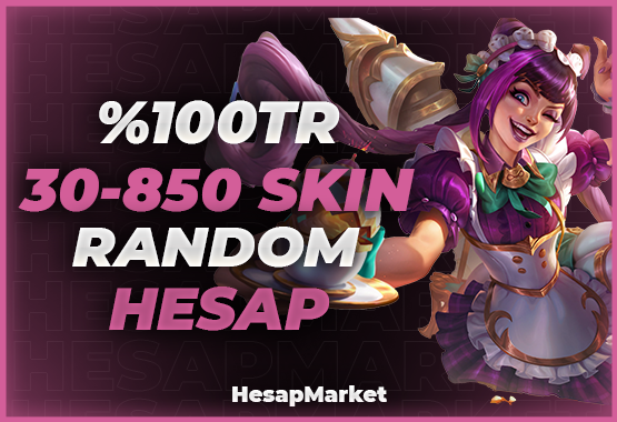 League Of Legends %100 TR 30-120 SKIN VİP RANDOM HESAP