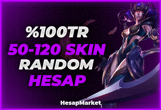 League Of Legends %100 TR 50-850 SKIN VİP RANDOM HESAP